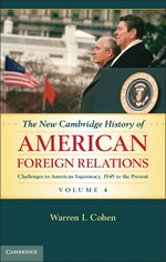 The New Cambridge History of American Foreign Relations
