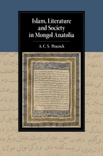 Islam, Literature and Society in Mongol Anatolia