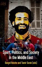 Sport, Politics and Society in the Middle East