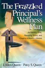 The Frazzled Principalâ²s Wellness Plan