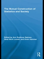 The Mutual Construction of Statistics and Society