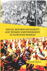 Social Reform Movement And Women Empowerment In Dawoodi Bohras