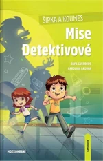 Šipka a Koumes - Mise Detektivové - Rafa Guerrero, Carolina Laguna