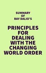 Summary of Ray Dalio's Principles for Dealing with the Changing World Order