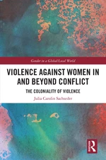 Violence against Women in and beyond Conflict
