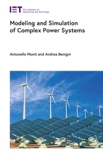 Modeling and Simulation of Complex Power Systems