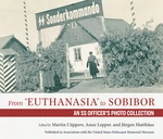 From "Euthanasia" to Sobibor
