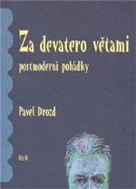 Za devatero větami - Pavel Drozd