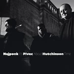 Najponk, Pivec, Hutchinson – It's About Time CD