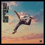 Sea Girls – Open Up Your Head CD