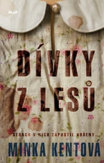 Dívky z lesů - Minka Kentova - e-kniha