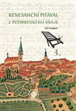 Renesanční pitaval z Podbrdského kraje 3 - Sankot Jiří