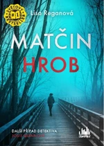 Matčin hrob - Lisa Reganová