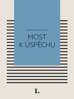 Most k úspěchu - Kateřina Černá - e-kniha