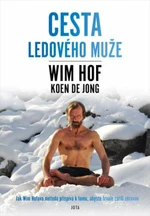 Wim Hof. Cesta Ledového muže - Wim Hof, Koen de Jong