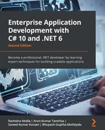 Enterprise Application Development with C# 10 and .NET 6