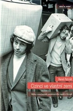 Cizinci ve vlastní zemi - René Petráš