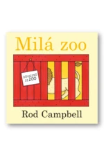 Milá Zoo - Rod Campbell