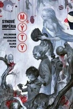 Mýty Synové impéria - Bill Willingham, Mark Buckingham