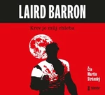 Krev je můj chleba - Laird Barron, Martin Stránský - audiokniha