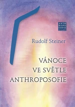 Vánoce ve světle anthroposofie - Rudolf Steiner