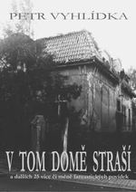 V tom domě straší - Petr Vyhlídka - e-kniha