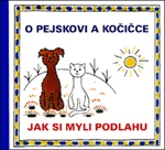 O pejskovi a kočičce - Jak si myli podlahu - Josef Čapek, Josef Tokstein