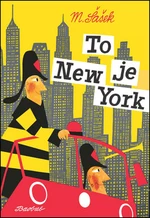 To je New York - Miroslav Šašek