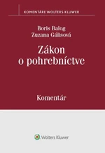 Zákon o pohrebníctve - Boris Balog, Zuzana Gálisová
