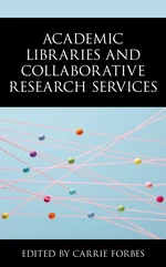 Academic Libraries and Collaborative Research Services