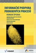 Informační podpora podnikových procesů - Šperka Roman