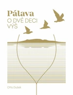 Pálava - o dvě deci výš - Otto Dušek