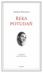 Řeka Potudaň - Andrej Platonov