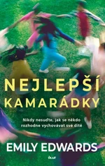 Nejlepší kamarádky (Defekt) - Emily Edwards