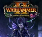 Total War: WARHAMMER II - The Shadow & The Blade DLC EU Steam CD Key