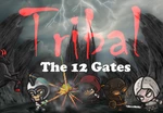 TRIBAL "The 12 Gates" Steam CD Key
