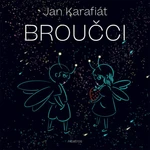 Broučci (Defekt) - Jan Karafiát