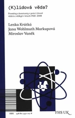 (K)lidová věda? - Miroslav Vaněk, Lenka Krátká