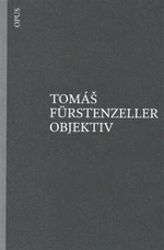 Objektiv - Tomáš Furstenzeller