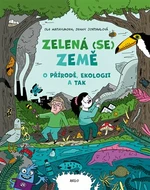 Zelená (se) Země - Ole Mathismoen, Jenny Jordahlová