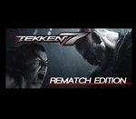 TEKKEN 7 Rematch Edition Steam CD Key