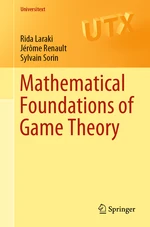 Mathematical Foundations of Game Theory