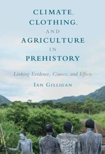 Climate, Clothing, and Agriculture in Prehistory