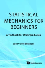 Statistical Mechanics For Beginners