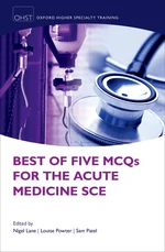 Best of Five MCQs for the Acute Medicine SCE