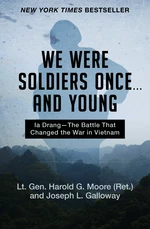 We Were Soldiers Once .Â .Â . and Young