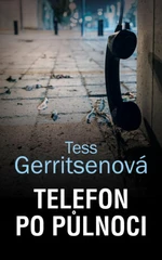 Telefon po půlnoci - Tess Gerritsen