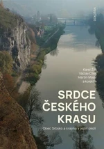 Srdce Českého krasu - Václav Cílek, Karel Žák, Martin Majer