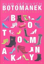 Klub vášnivých botomanek - Beth Harbison