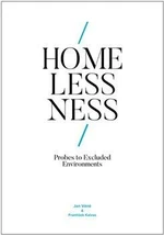 Homelessness: Probes to Excluded Environments - Jan Váně, František Kalvas